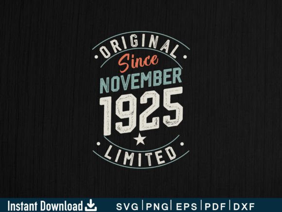 Download November 1925 Funny Gifts 99th Birthday - 1925 Collection