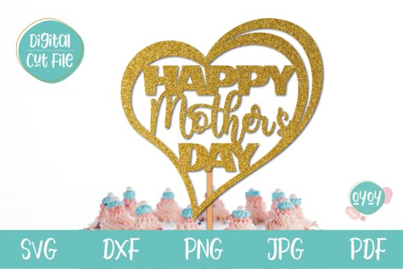 Download Happy Mother's Day Cake Topper SVG Heart - Happy mother's day cake topper svg Collection