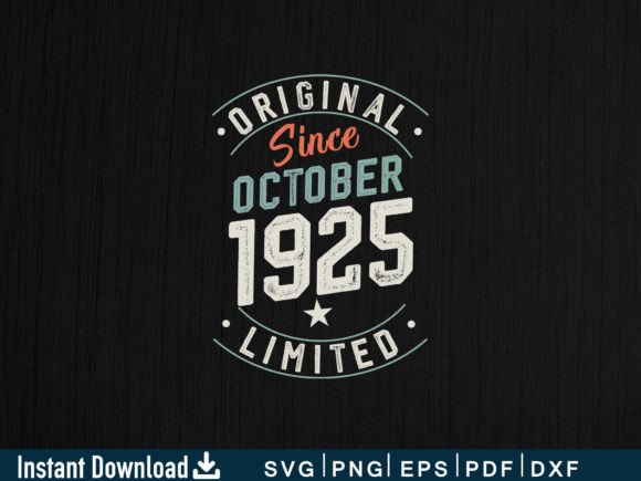 Download October 1925 Funny Gifts 99th Birthday - 1925 Collection