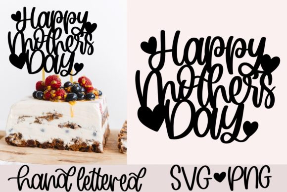 Download Happy Mother's Day Cake Topper SVG - Happy mother's day cake topper svg Collection