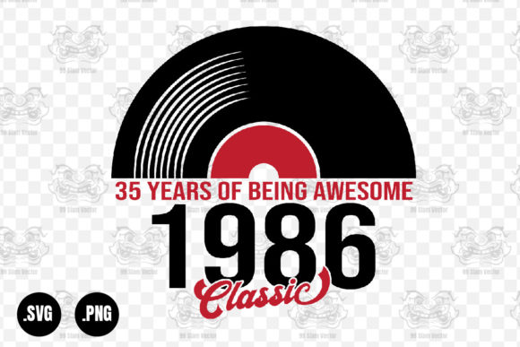 Download Classic 1986 Vinyl Music, 35 Years Svg - Premium Resources